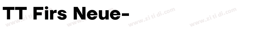 TT Firs Neue字体转换